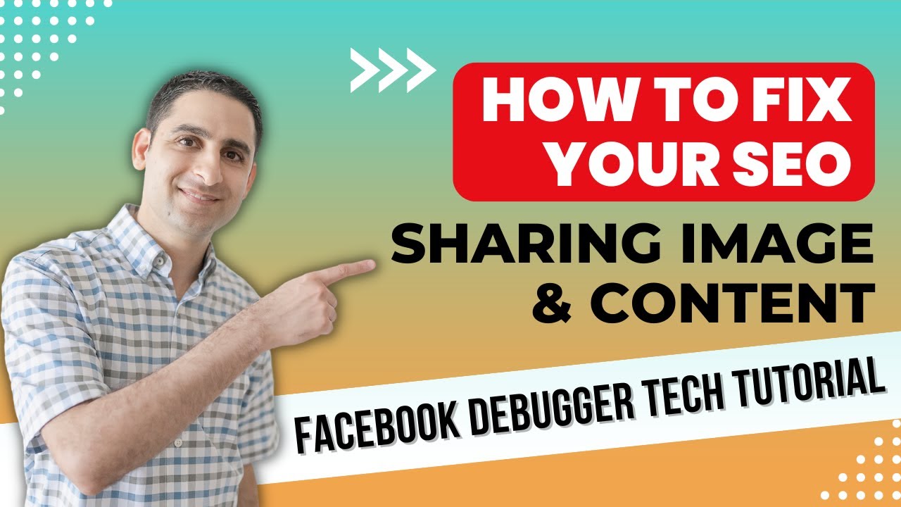 Как исправить SEO-обмен изображениями и контентом (руководство по отладке Facebook)