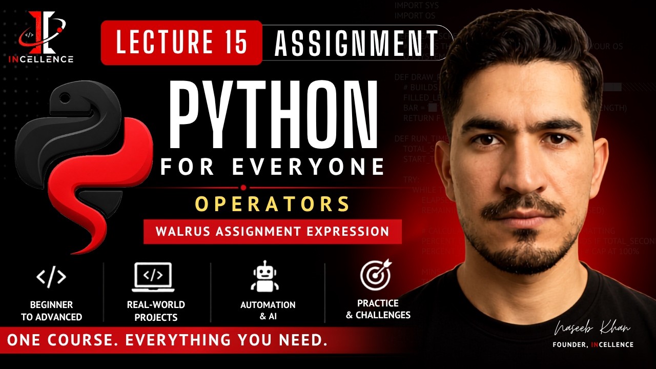 Python Complete Course (2026) | 15 - Python Assignment and Walrus Operators Complete Tutorial