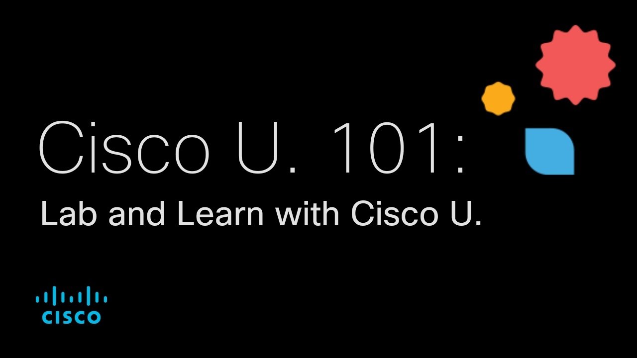 Lab and Learn with Cisco U.