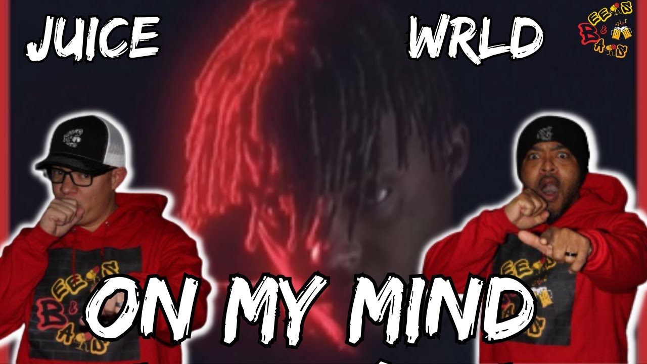 WHAT'S ON THE MIND OF JUICE?!?! | Juice WRLD On My Mind Reaction