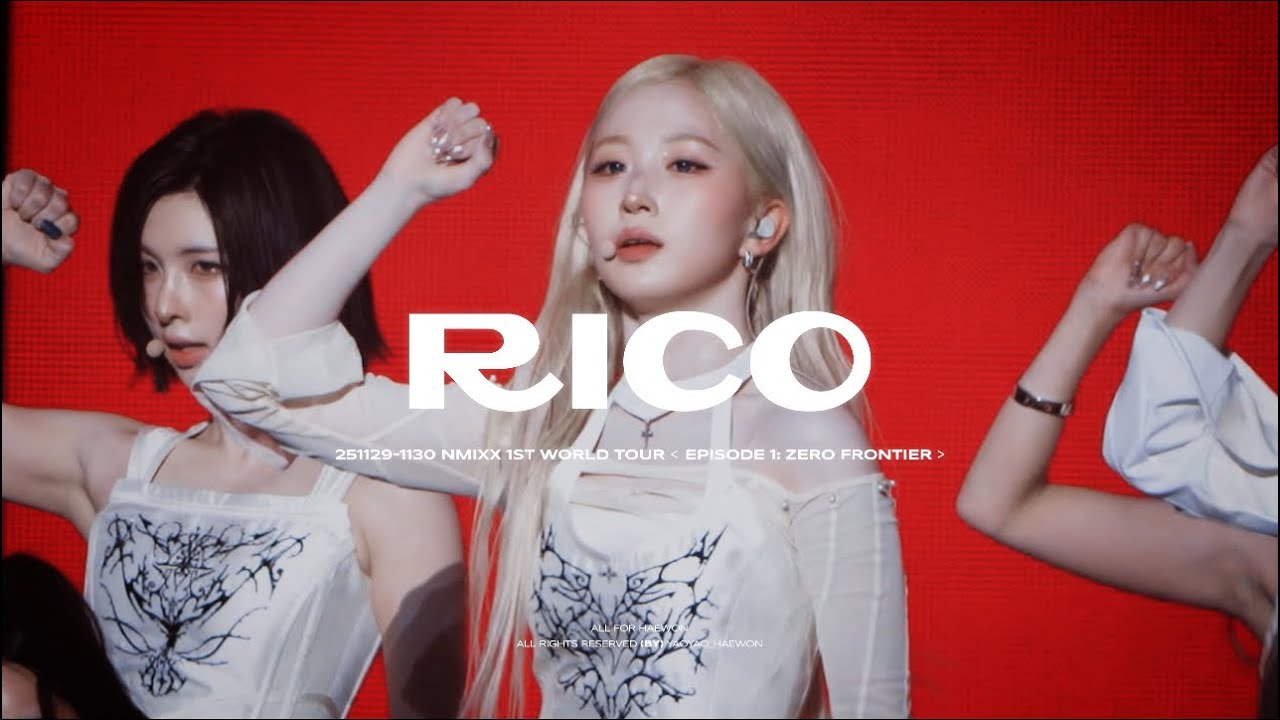 251129 · 251130NMIXX 1ST WORLD TOUR [EPISODE 1: ZERO FRONTIER]INCHEON HAEWON엔믹스 해원 – Rico 2Days Mix
