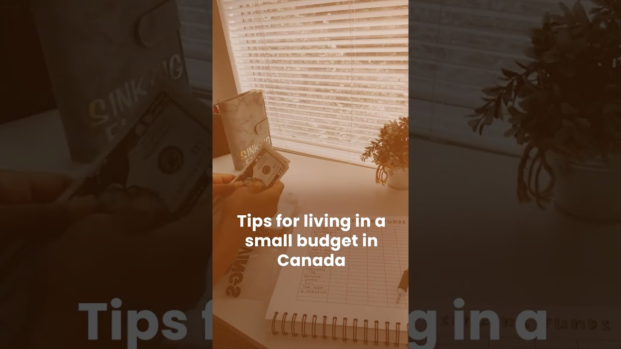 Tips for living in a small budget in Canada