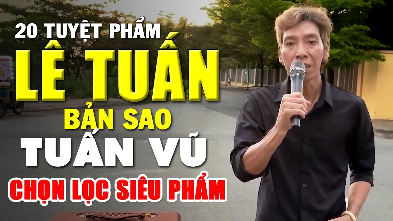 20 Tuyệt Phẩm Chọn Lọc Do Truyền Nhân Của Danh Ca Tuấn Vũ Trình Bày | Liên Khúc Giã Từ Vũ Khí