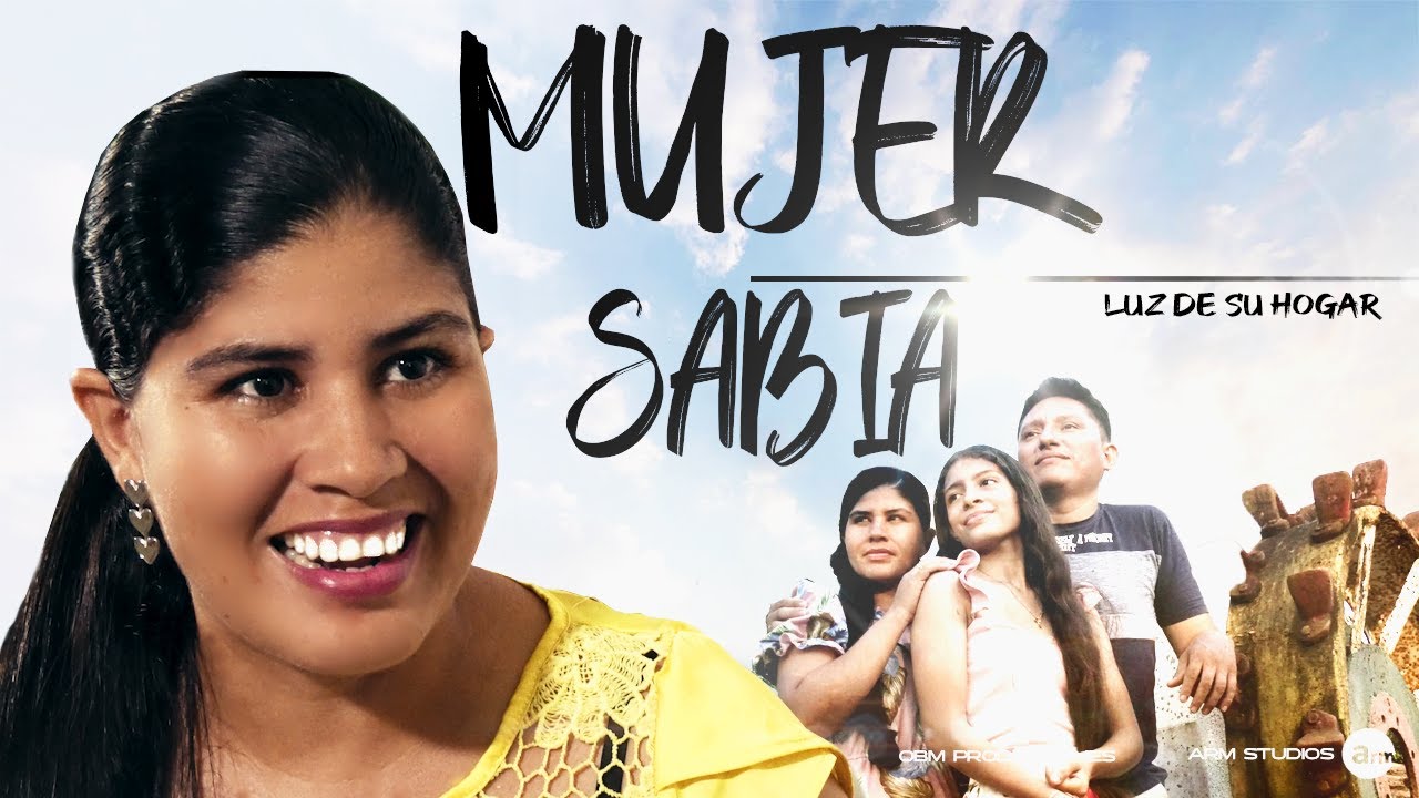 MUJER SABIA | PEL&Iacute;CULA   CRISTIANA  COMPLETA