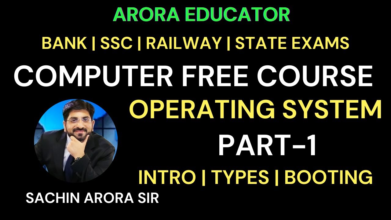 Computer Operating System Part-1 | Computer by Sachin Sir | Arora Educator