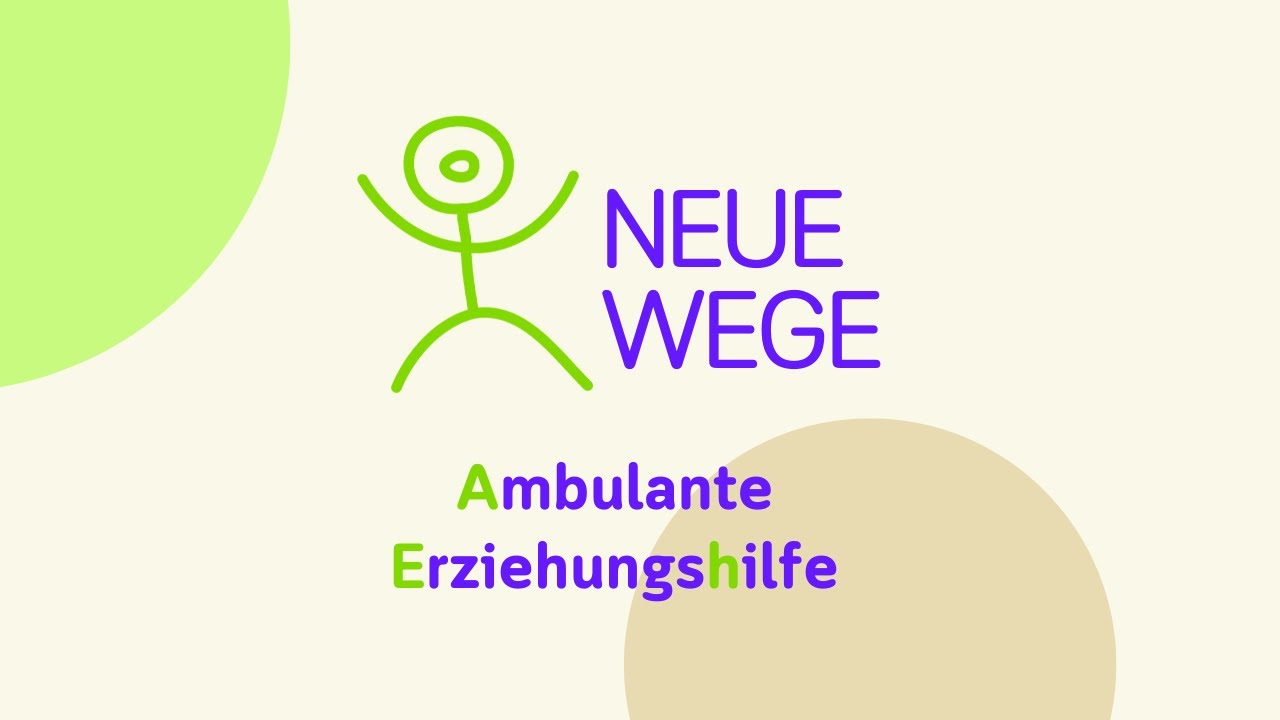 Unsere Ambulante Erziehungshilfe (AEH) - Ein IMAGEFILM von NEUE WEGE e.V.