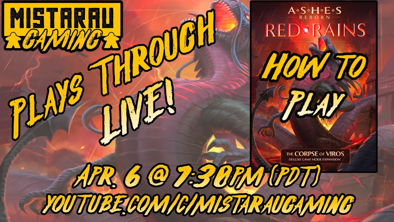 Mista Rau Gaming LIVE! Ashes Reborn: Red Rains - Corpse of Viros