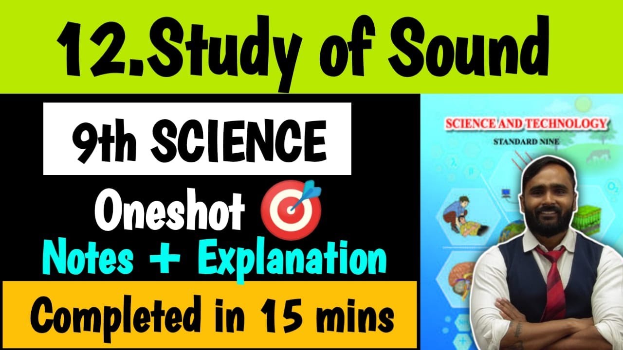 9th STD SCIENCE 1 | Chapter 12 STUDY OF SOUND | Oneshot 🎯| Easy Trick to Learn | PRADEEP GIRI SIR