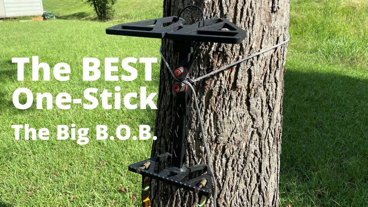 The Best One-Stick? The Big B.O.B.