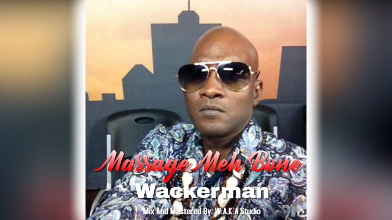 Kerron Wackerman Williams - Massage Meh Bone (2020 Chutney Soca)