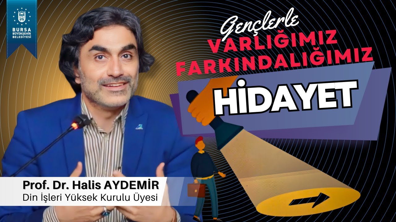 Hidayet | Gençlerle Söyleşi 108 | Varlığımız Farkındalığımız | 19.05.2023