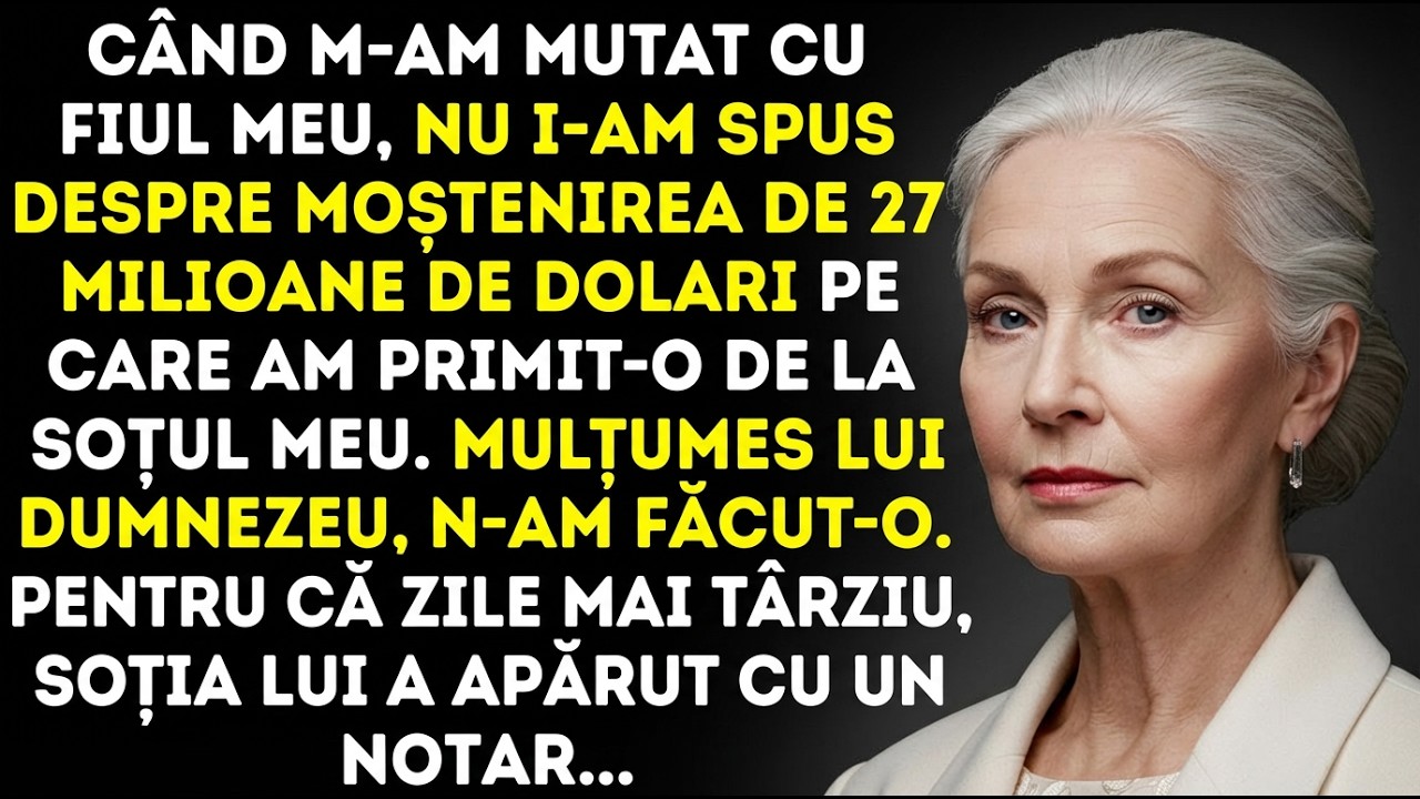 Când m-am mutat la fiul meu, nu i-am spus despre moștenirea de 27 milioane