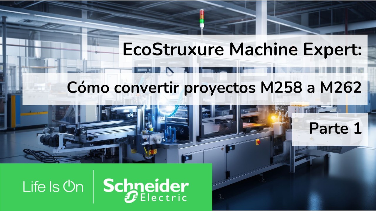 Cómo convertir proyectos del PLC M258 a M262 en EcoStruxure Machine Expert – Parte 1