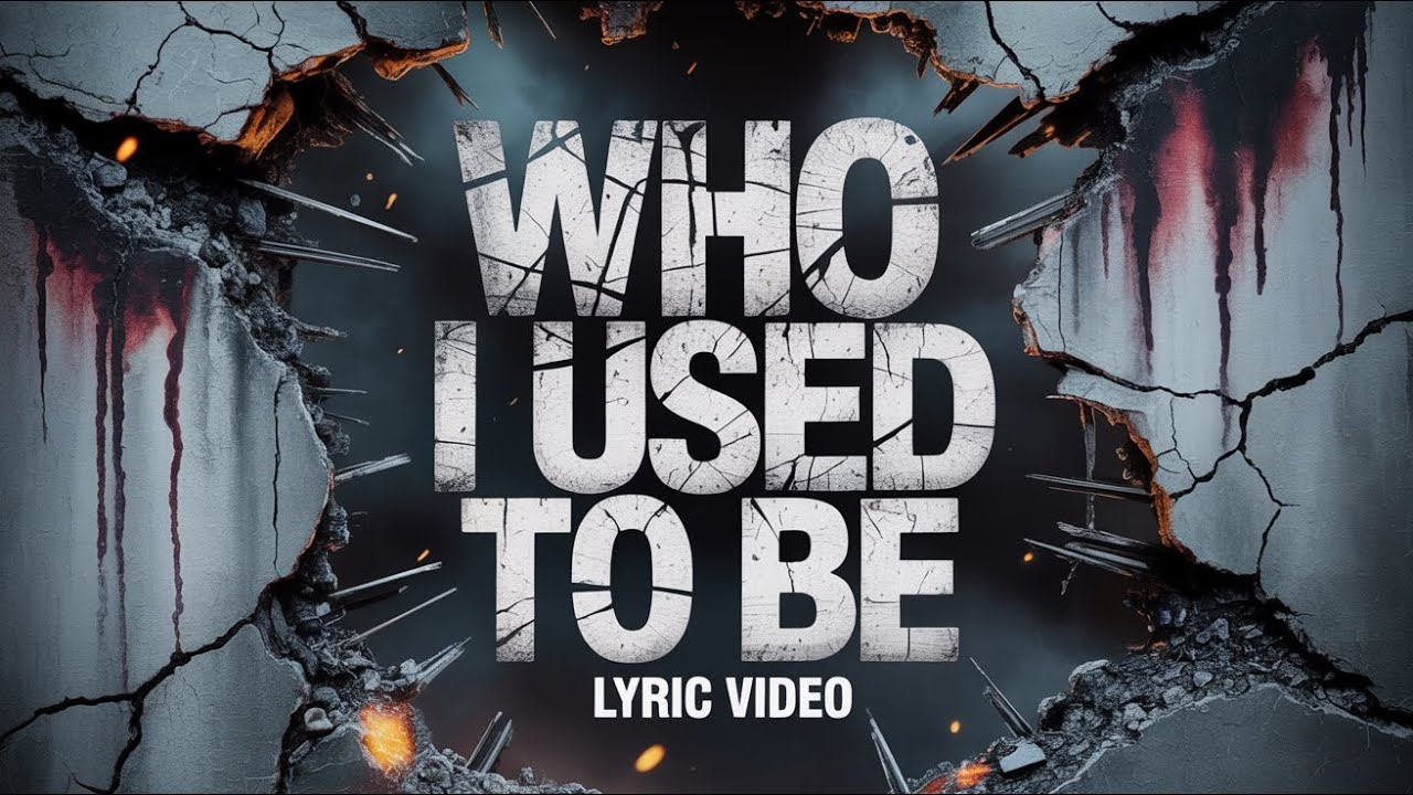 The Heart Ache Kid - Who I Used To Be [Official Lyric Video]