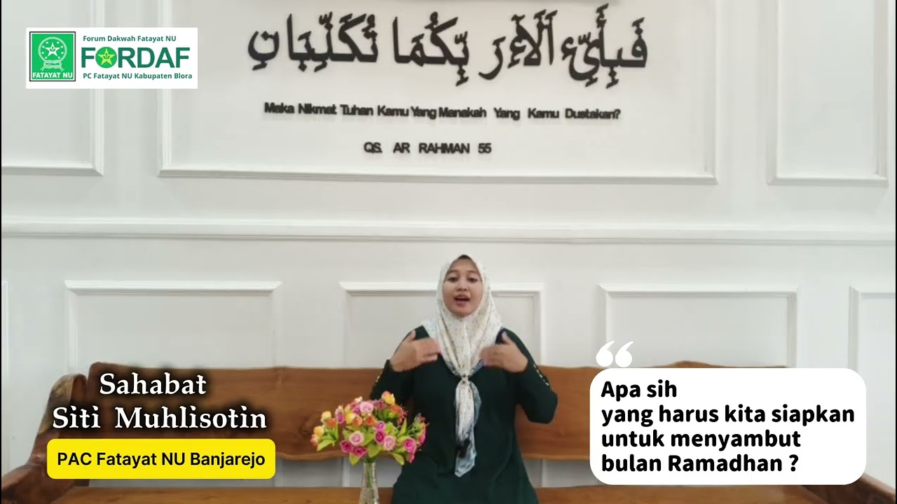 Day 3 *KULTUM RAMADHAN* Oleh Sahabat Siti Muhlisotin PAC FATAYAT NU BANJAREJO