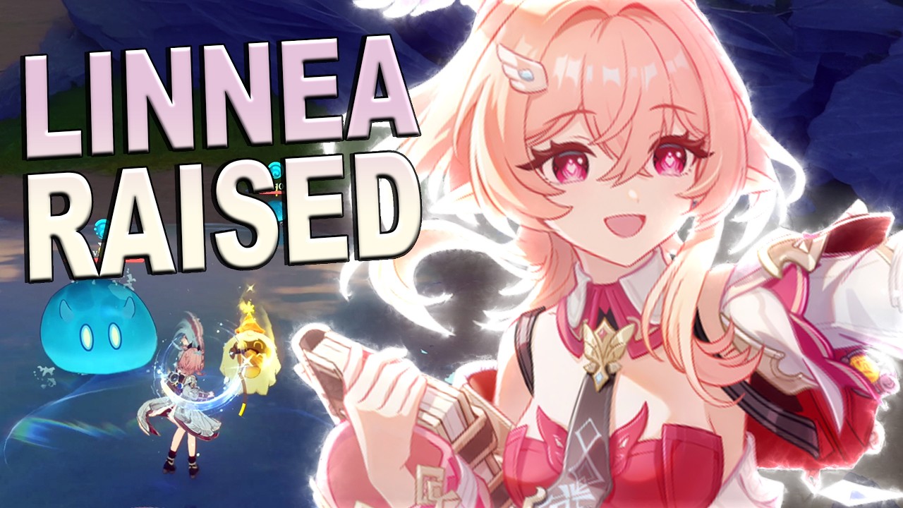 LINNEA RAISED! Let's See What She Can Do! (Genshin Impact)