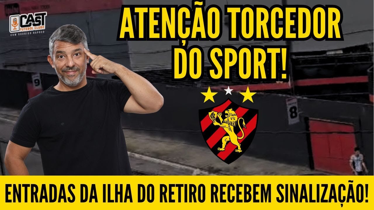SPORT SINALIZA ENTRADAS E TRABALHA PARA MELHORA DOS BANHEIROS DA ILHA DO RETIRO I CASTFC