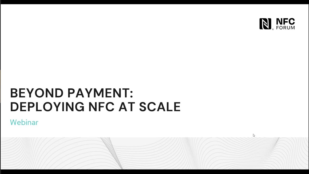 Beyond Payment: Deploying NFC at Scale