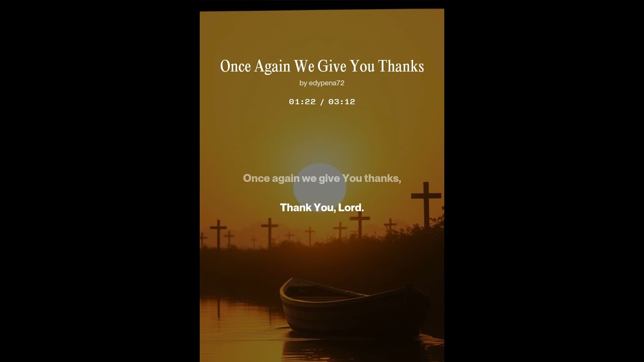 Once Again We Give You Thanks 