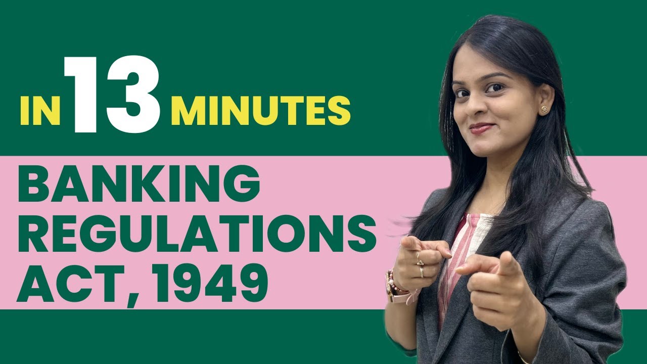 Banking Regulation Act 1949 | Quick Revision in 13 Minutes | CMA Final Law