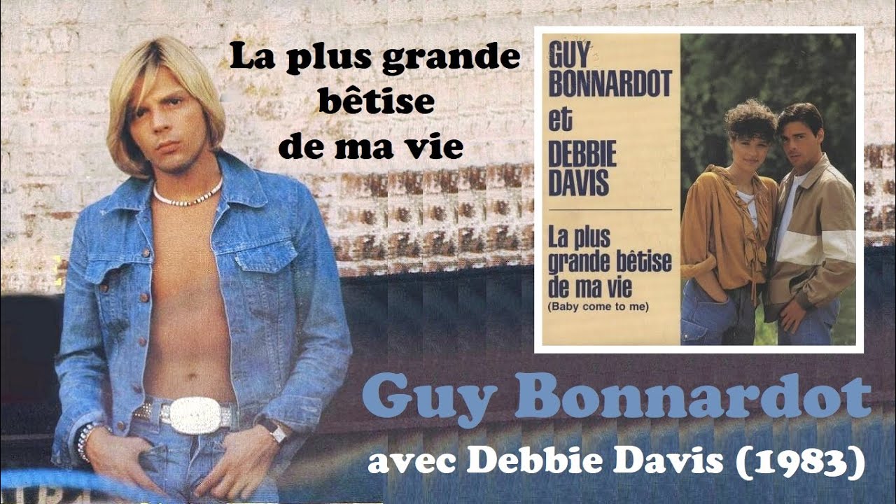 GUY BONNARDOT - La plus grande b&ecirc;tise de ma vie (1983)