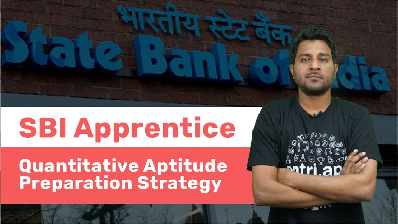 SBI APPRENTICE PREPARATION STRATEGY | QUANTITATIVE APTITUDE | SBI APPRENTICE RECRUITMENT 2020