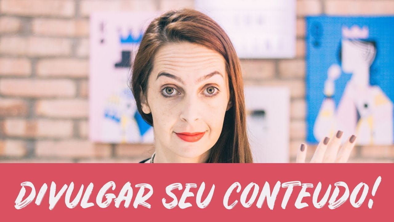 5 MANEIRAS SIMPLES DE DIVULGAR DE GRAÇA CONTEÚDO QUE VOCÊ GOSTA! | Luh Testoni