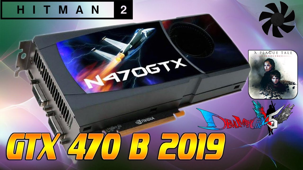 GTX 470 в 2019