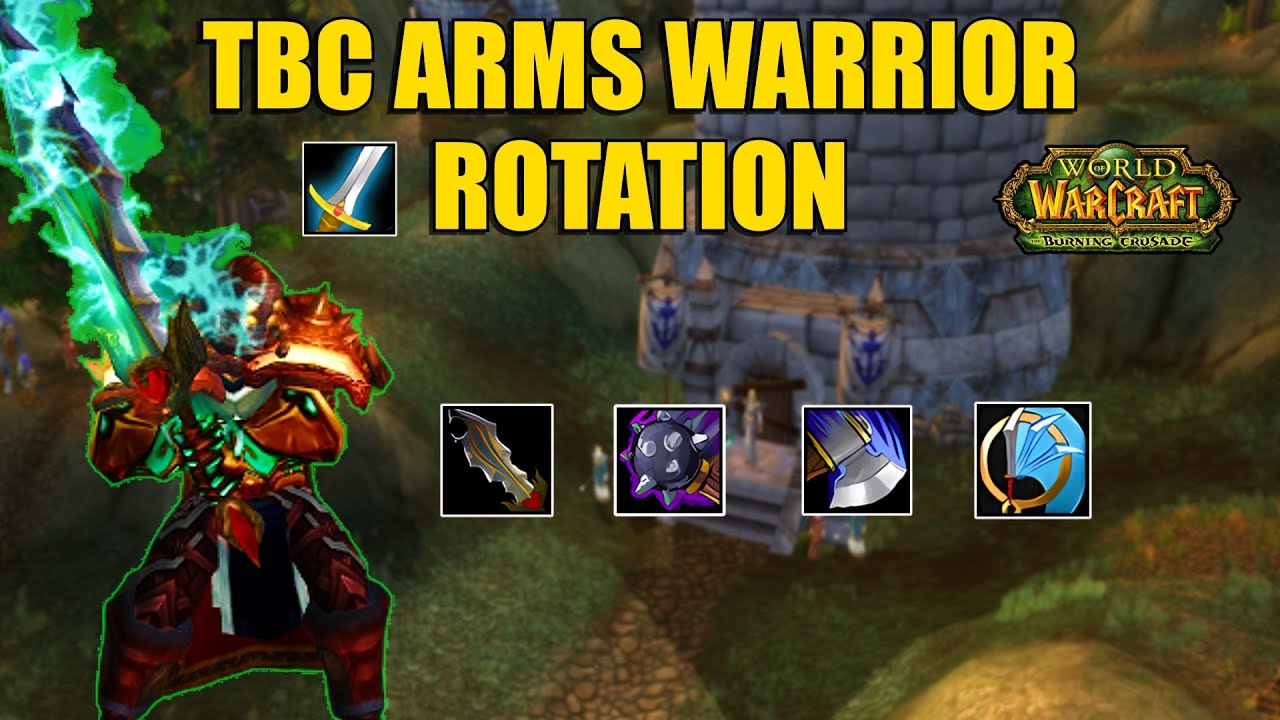 FULL ARMS Warrior Rotation Guide for TBC and the Pre-Patch.