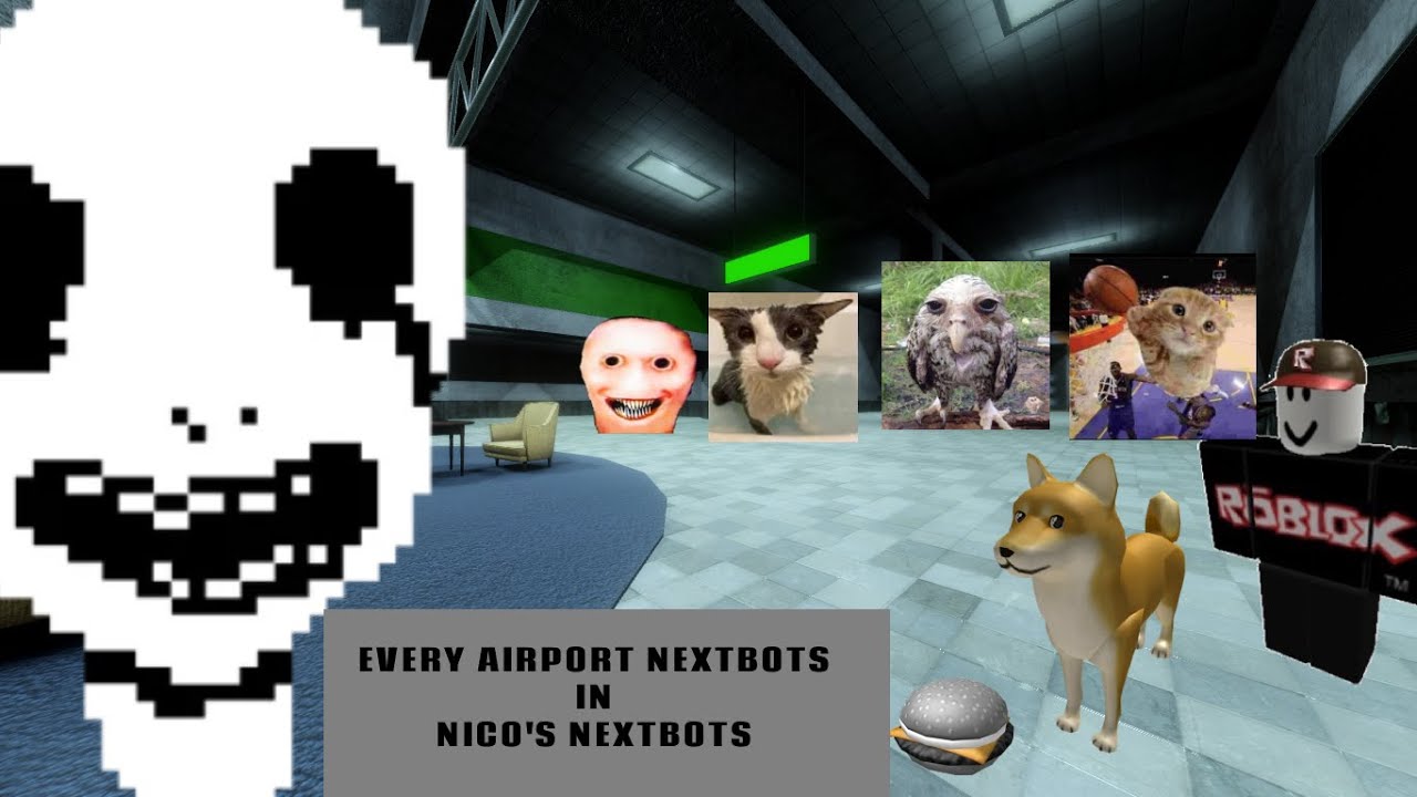 Every AIRPORT NEXTBOTS in nico's nextbots
