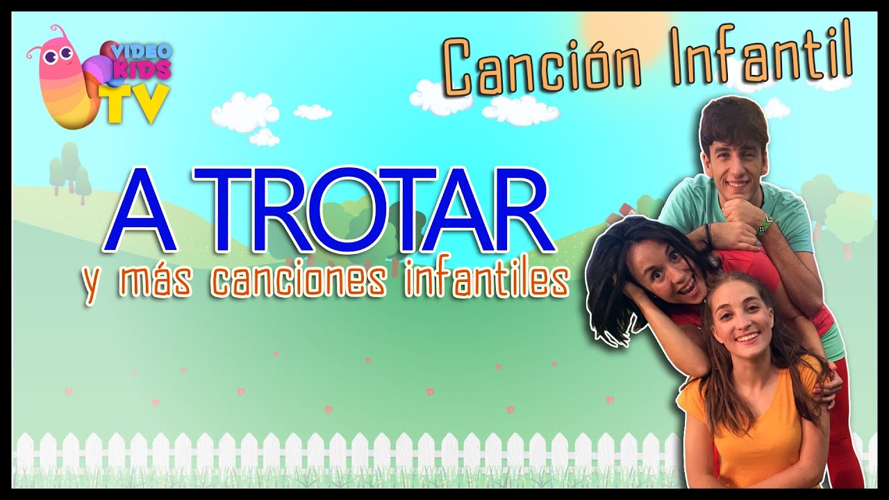 🏇 A TROTAR 🏇 y más canciones infantiles