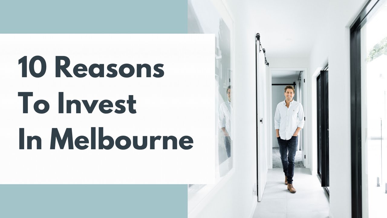 10 Reasons To Invest In Melbourne In 2025 | Property Investing