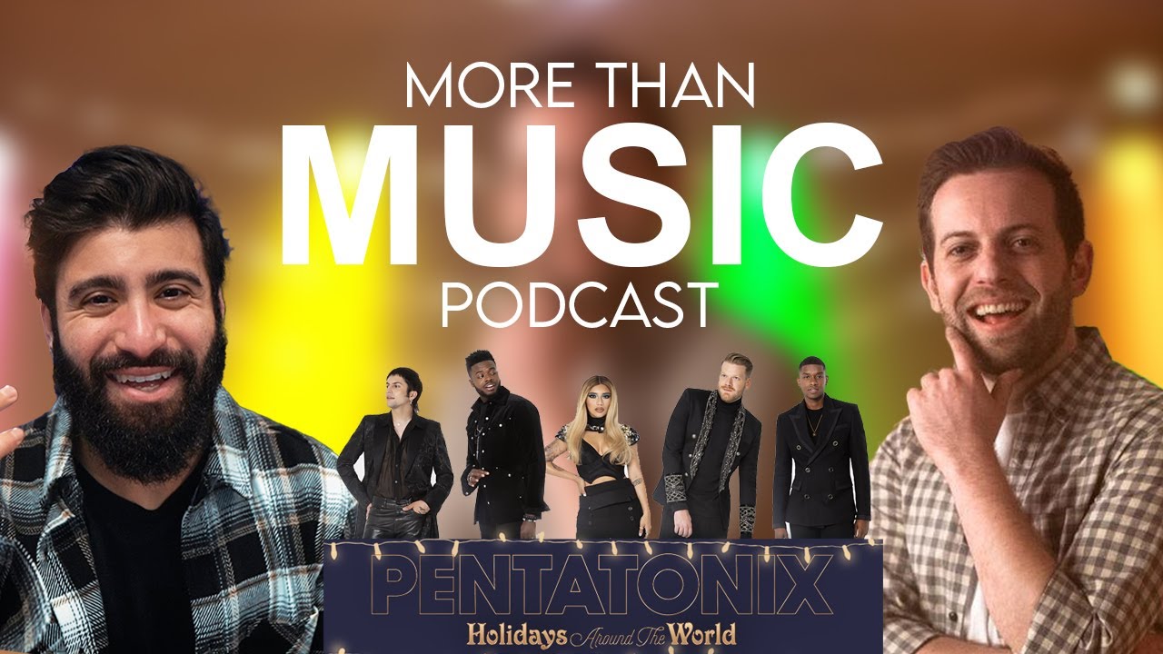 Ben Bram on the New Pentatonix Album - Collabs, Recording & More - Holidays Around The World