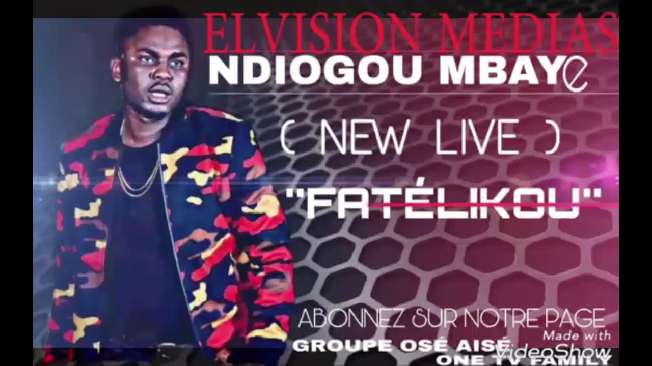 New Live  Ndiogou Mbaye - 