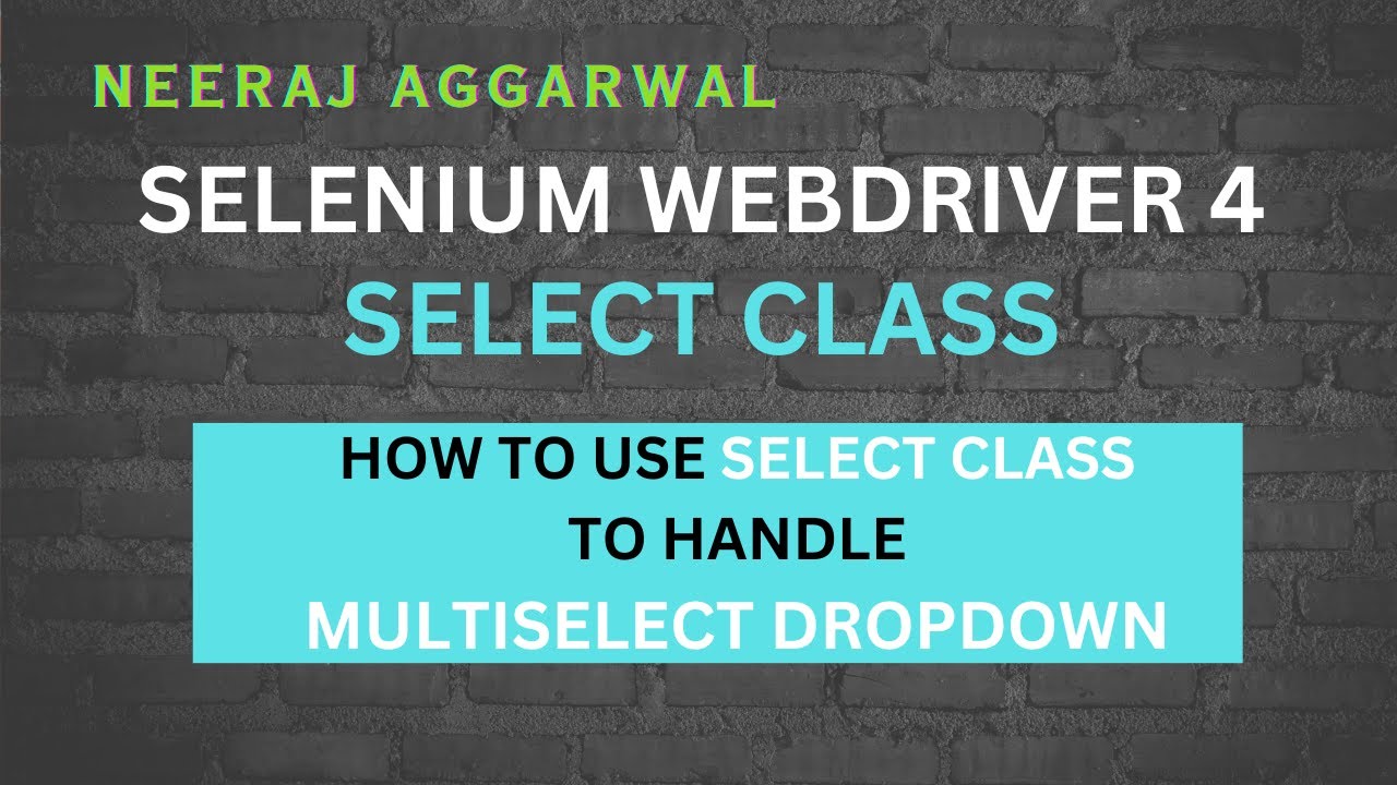 Select Class in Selenium 4 to handle multiselect dropdown