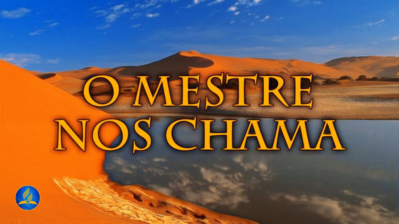 Hinário Adventista 280 - O MESTRE NOS CHAMA