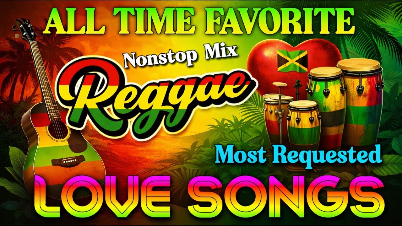 Romantic Reggae Love Songs Mix 💕 Most Requested Reggae Love Songs 💕 Relaxing Road Trip Reggae Songs