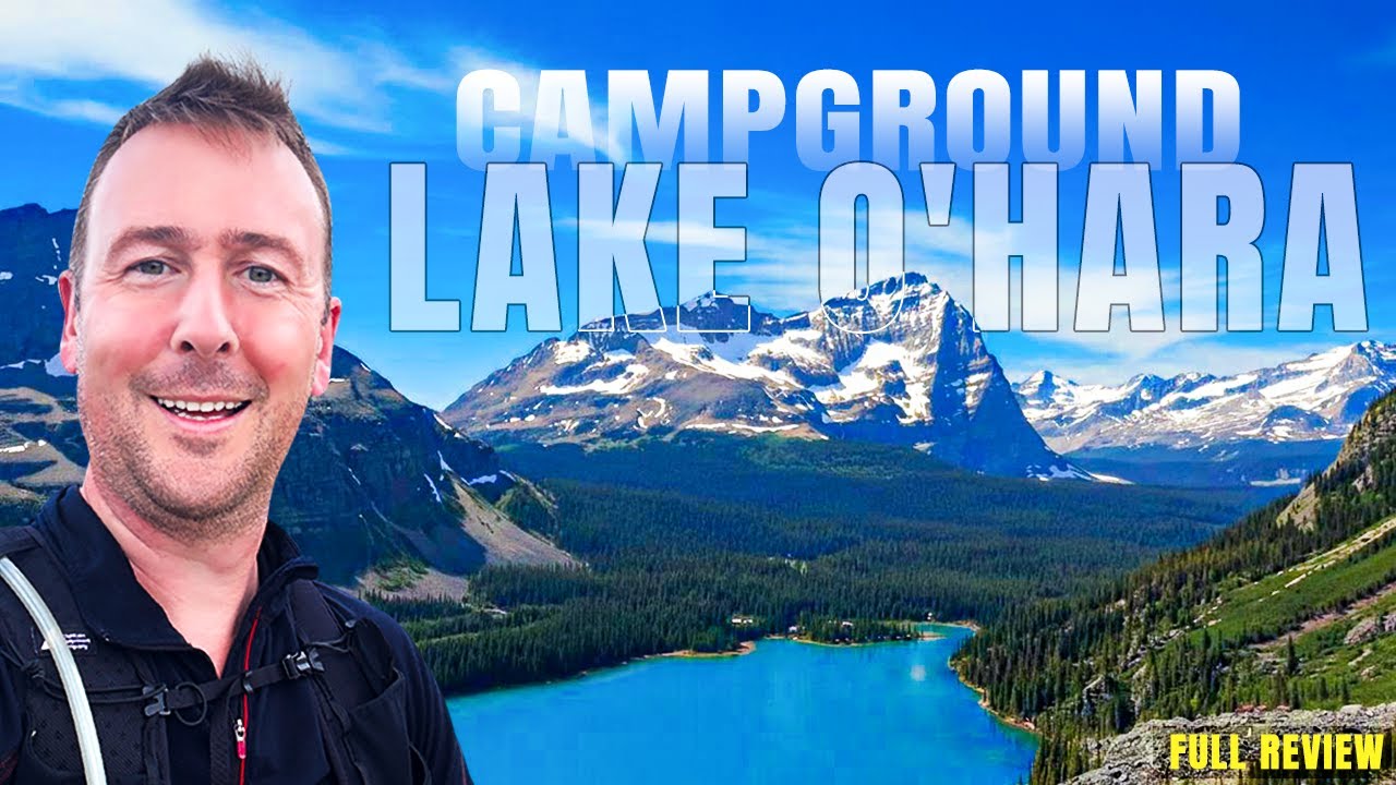Discover the BEST Campground in Canada: Lake O'Hara