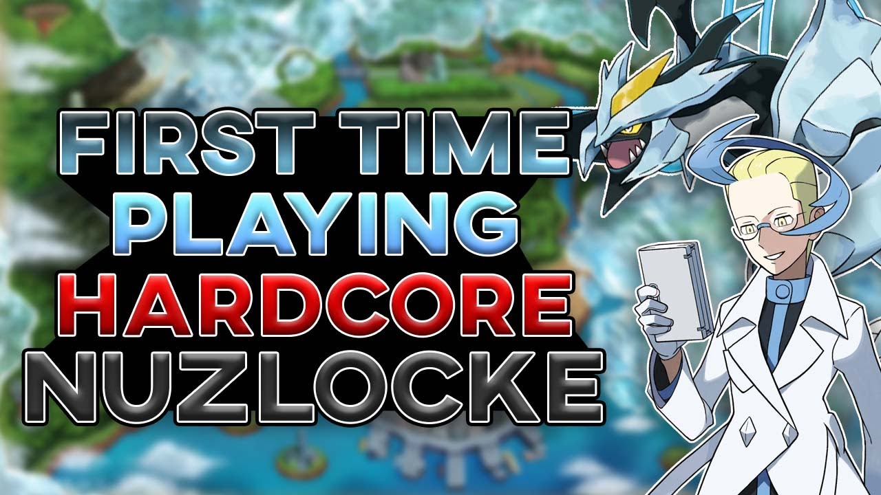 Can I Beat A Pokemon Black 2 Hardcore Nuzlocke On My First Try?!