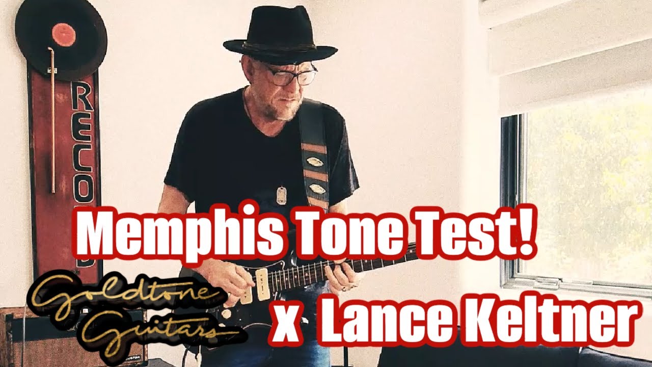 Memphis Tone Test! Goldtone Guitars X Lance Keltner