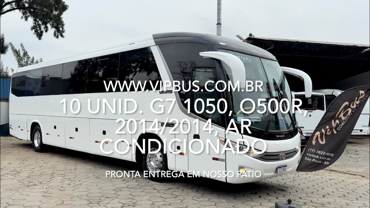 10 unidades de G7 1050, M. Benz O500R, 2014/2014, ar condicionado. R$335.000,00. Vip Bus