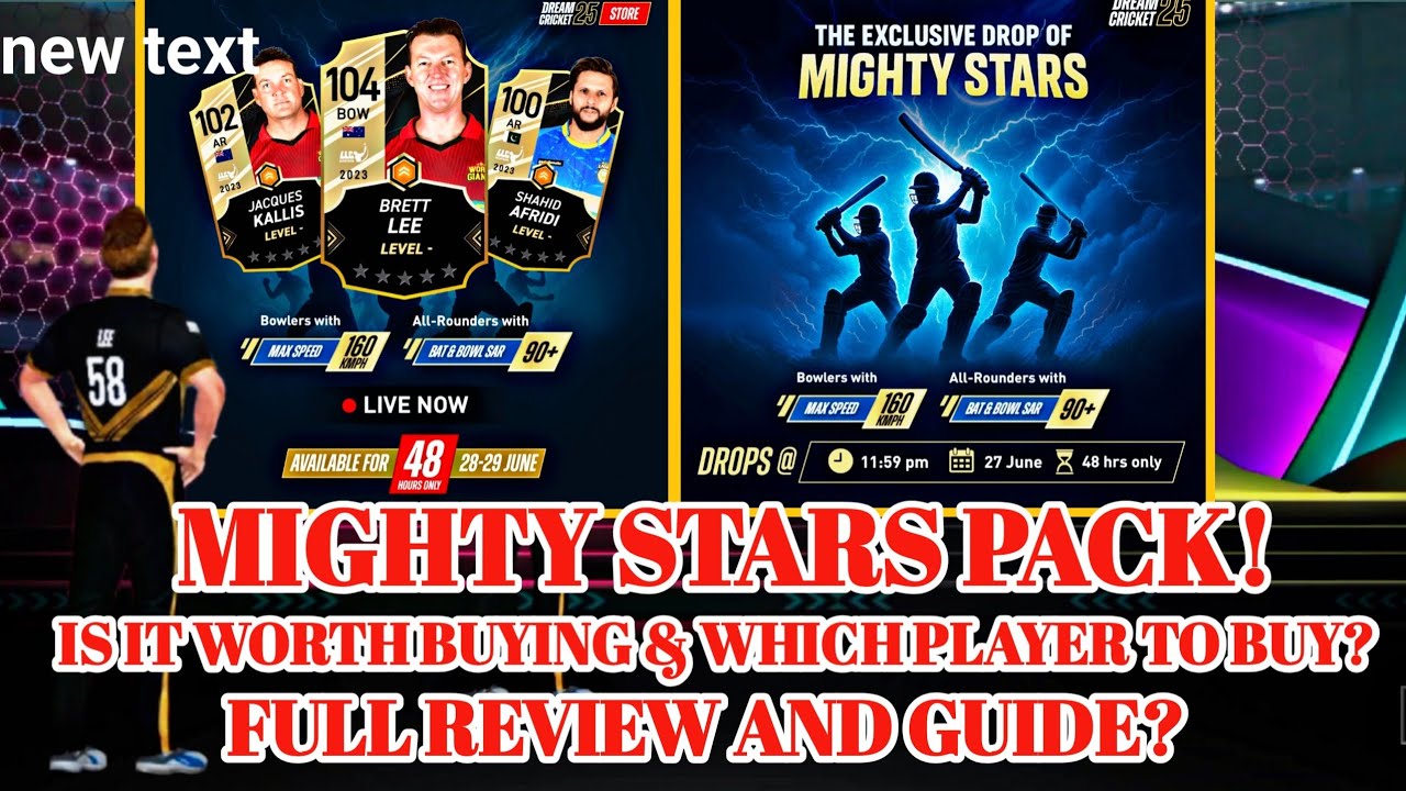 MIGHTY STARS EXCLUSIVE PACK IN DREAM CRICKET 25| THE LEGENDS HAVE LANDED | BRETT LEE, TIM SOUTHEE 🔥