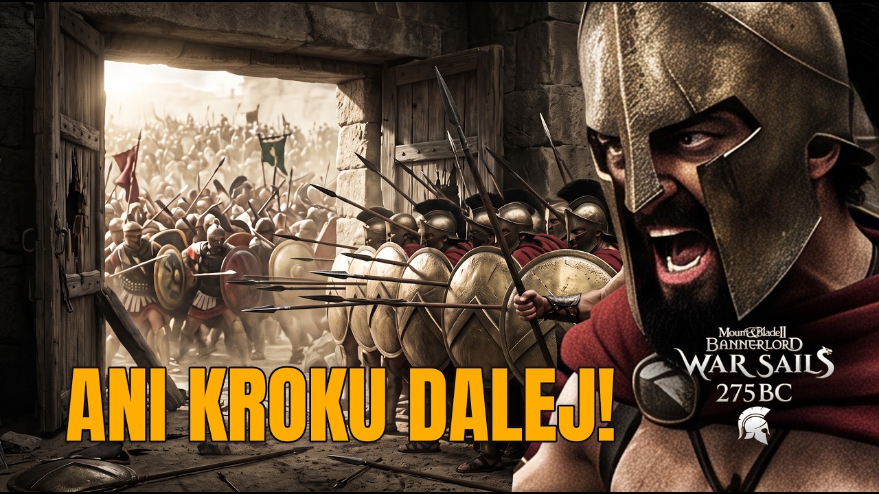 NIE PRZEJDĄ! ⚔️ Spartanie bramy do ostatniego (17) Mount and Blade 2 Bannerlord 275 BC