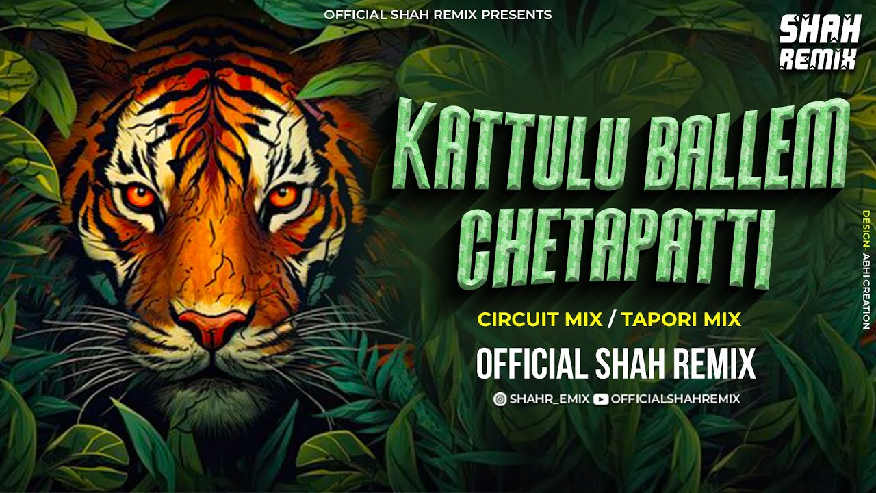 Kattulu Ballem Chetapatti - Official Shah Remix Tapori x Circuit Mix | Telangna Bonalu Maisamma Song