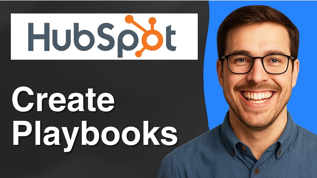 How to create playbooks in HubSpot [2025 Easy Guide]