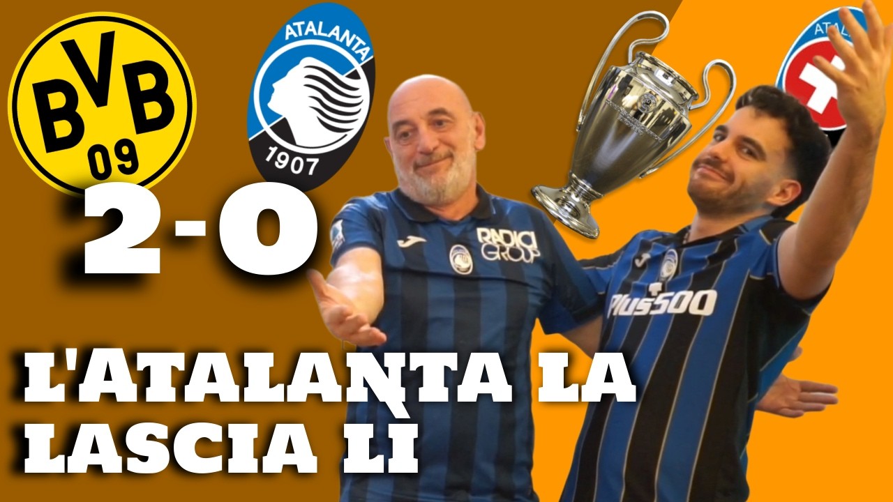 BVB Borussia Dortmund - Atalanta 2-0 || IL RISULTATO PERFETTO (PER LORO)