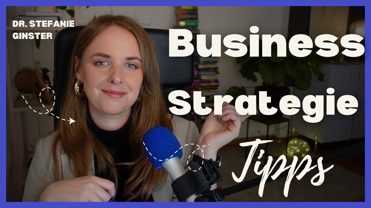 Business Strategie für Selbstständige - Business Plan erstellen