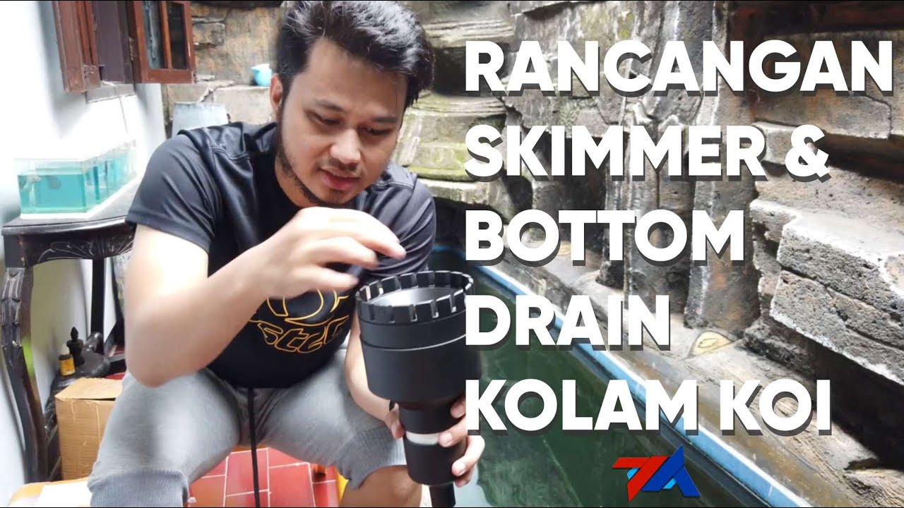 Skimmer dan Bottom Drain Kolam Koi