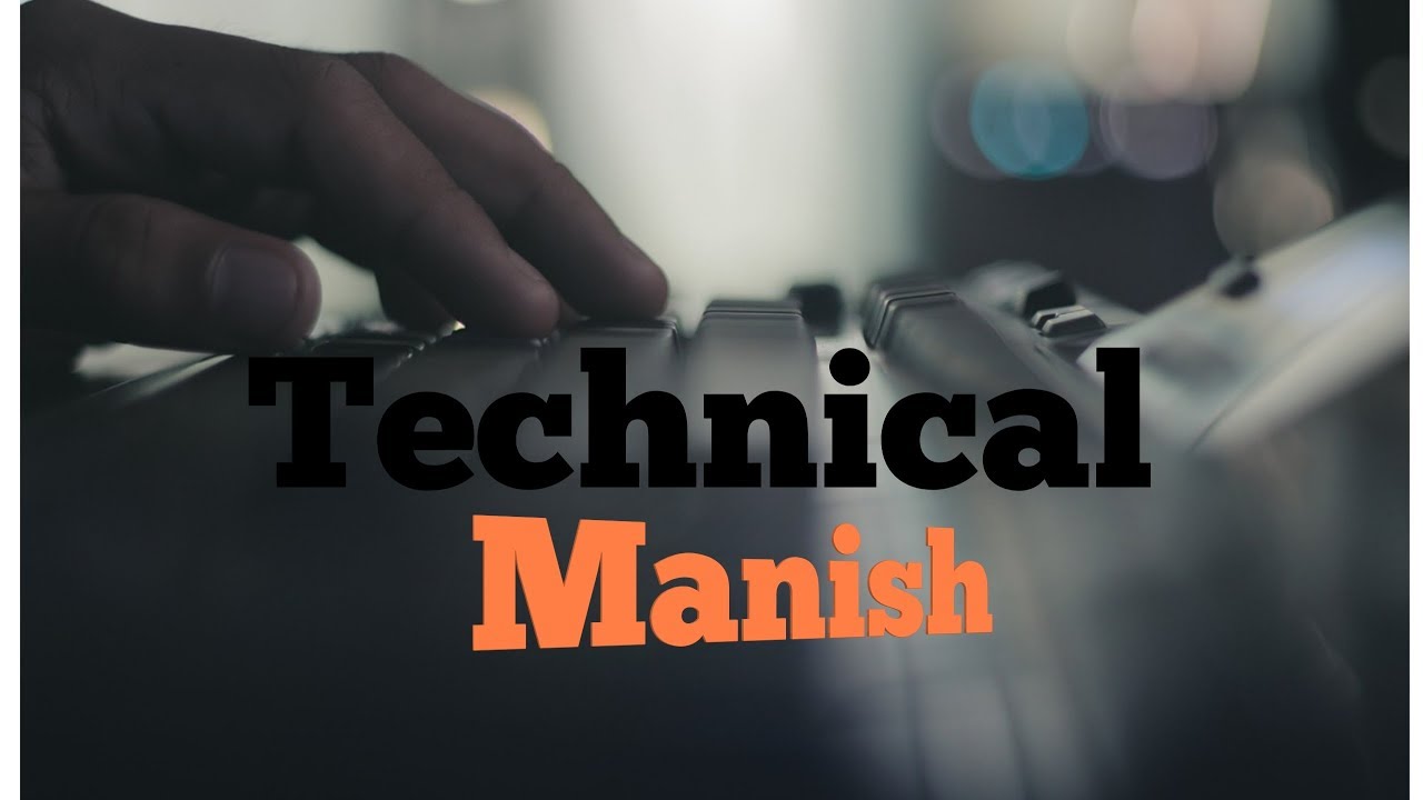 Technical Manish Teaser l A New Beginning