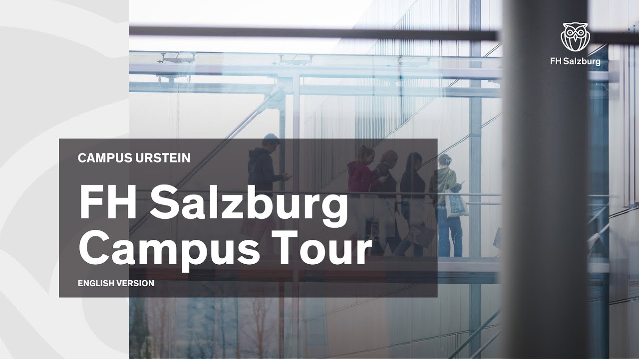 Campus Tour | Campus Urstein | FH Salzburg (English)